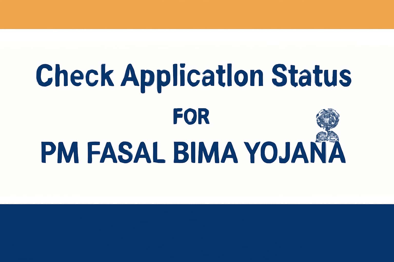 Check Application Status for PM Fasal Bima Yojana
