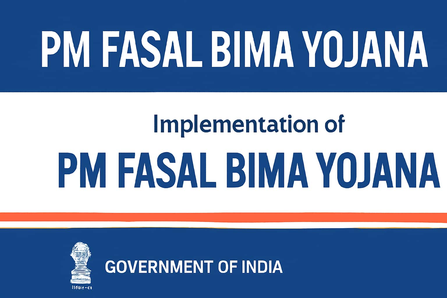 Implementation of PM Fasal Bima Yojana