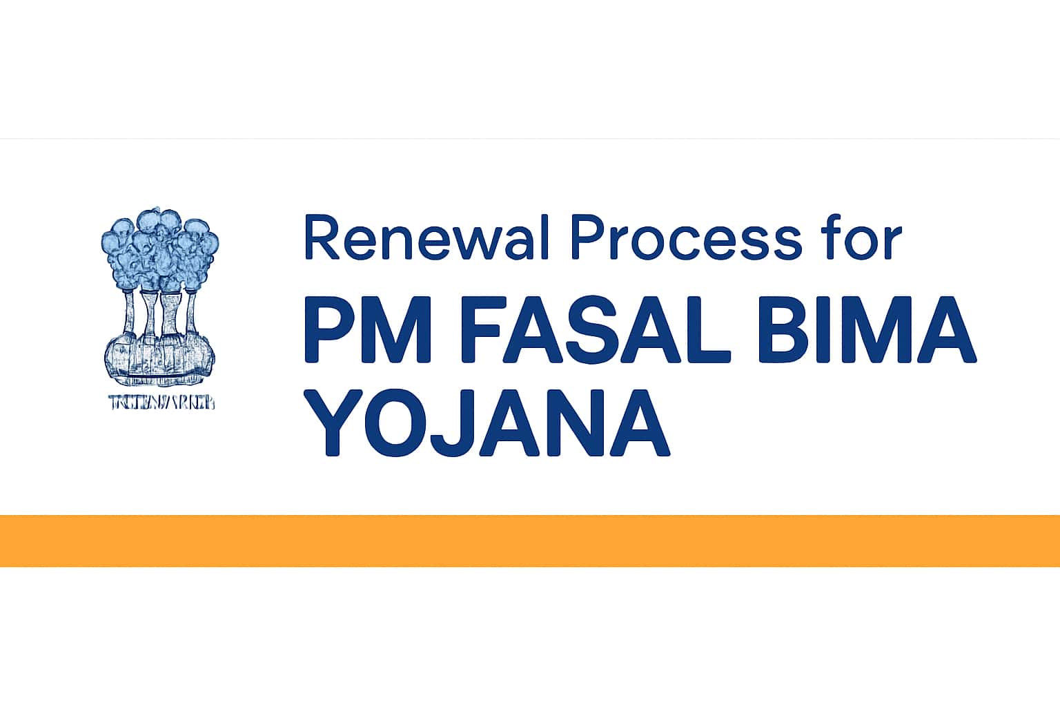 Renewal Process for PM Fasal Bima Yojana