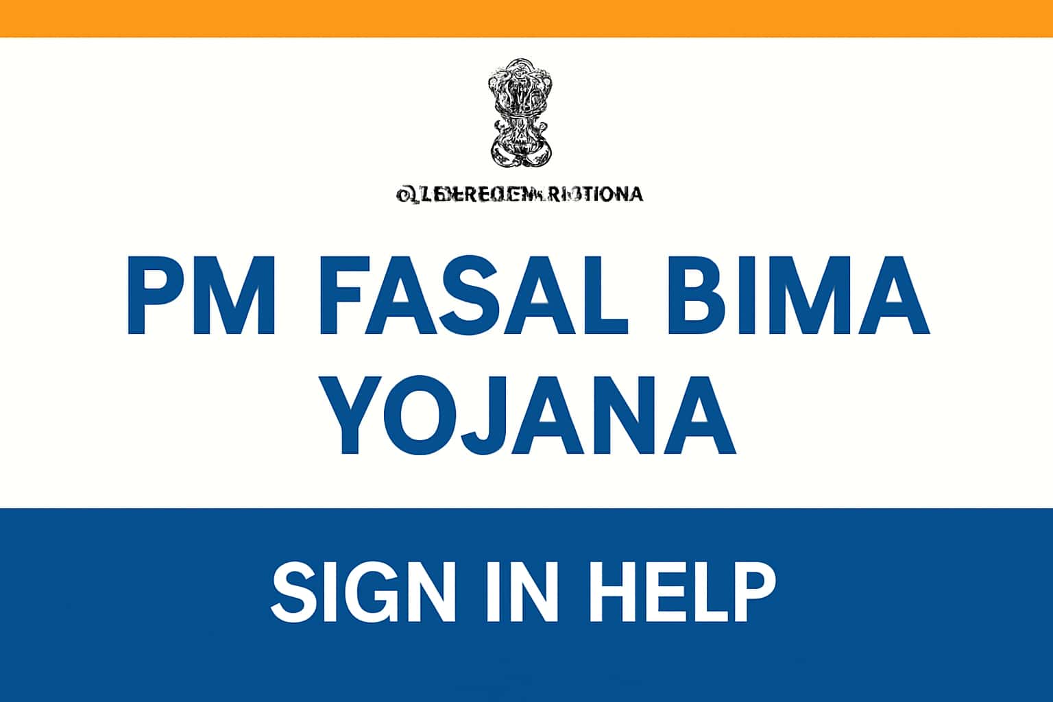 PM Fasal Bima Yojana Sign In Help